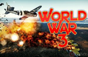 WORLD WAR III - CHIẾN TRANH THẾ GIỚI THỨ III