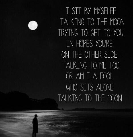 Talking To The Moon