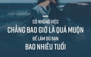 Không bao giờ quá muộn