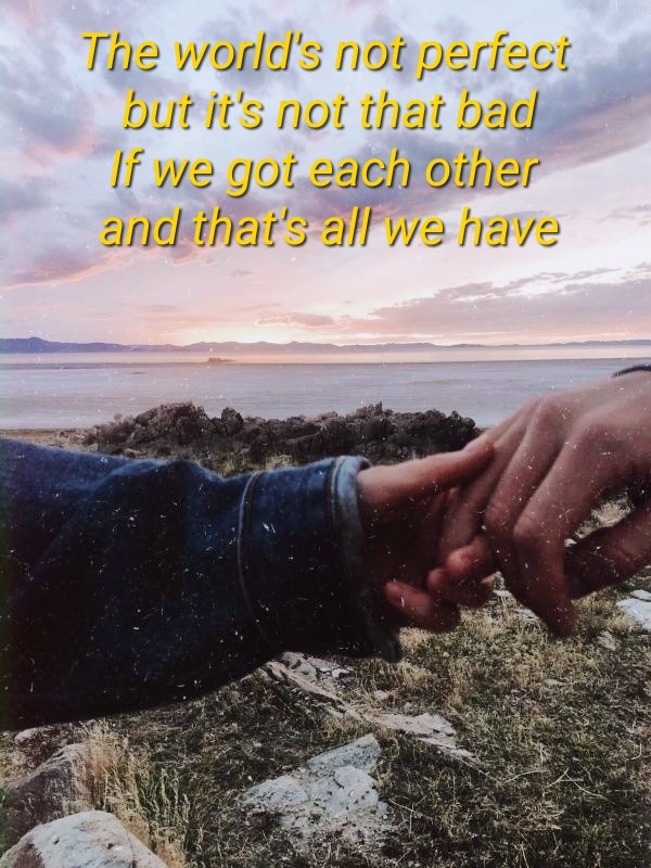  If We Have Each Other