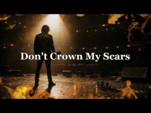 don't crown my scars