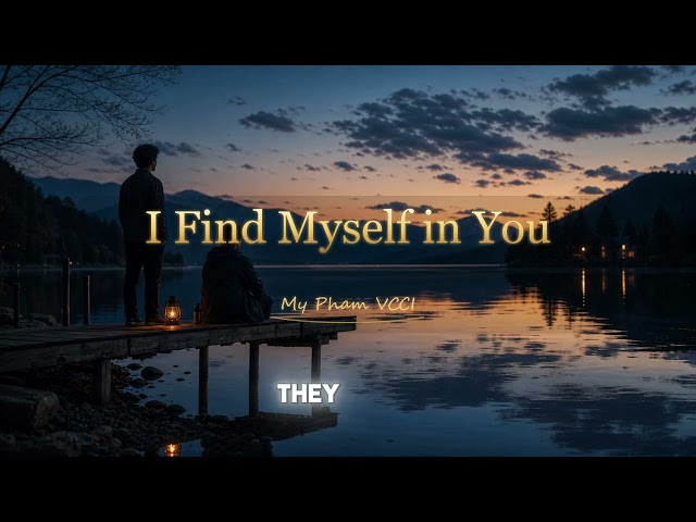 i find myself in you