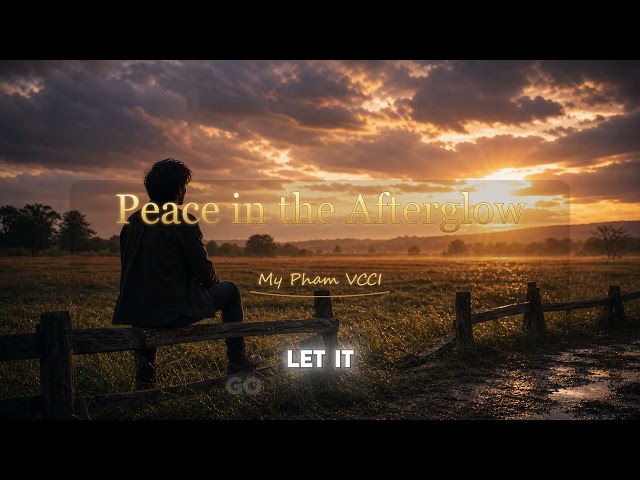 peace in the afterglow
