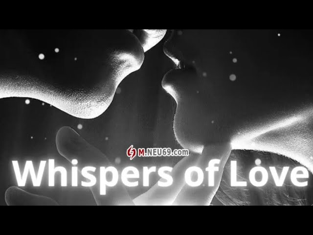 whispers of love